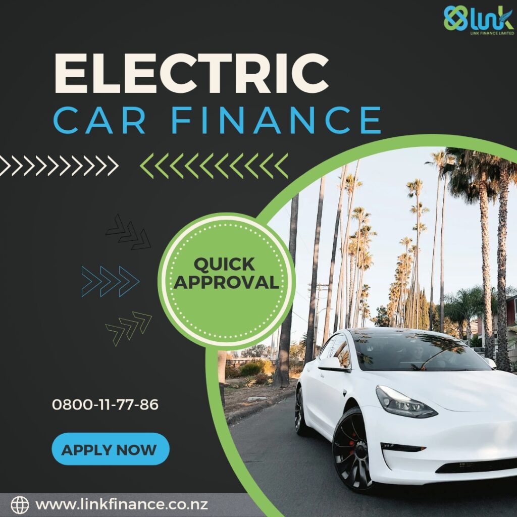 Buying Electric Cars on finance in new zealand Link Finance
